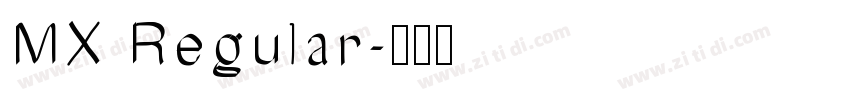 MX Regular字体转换